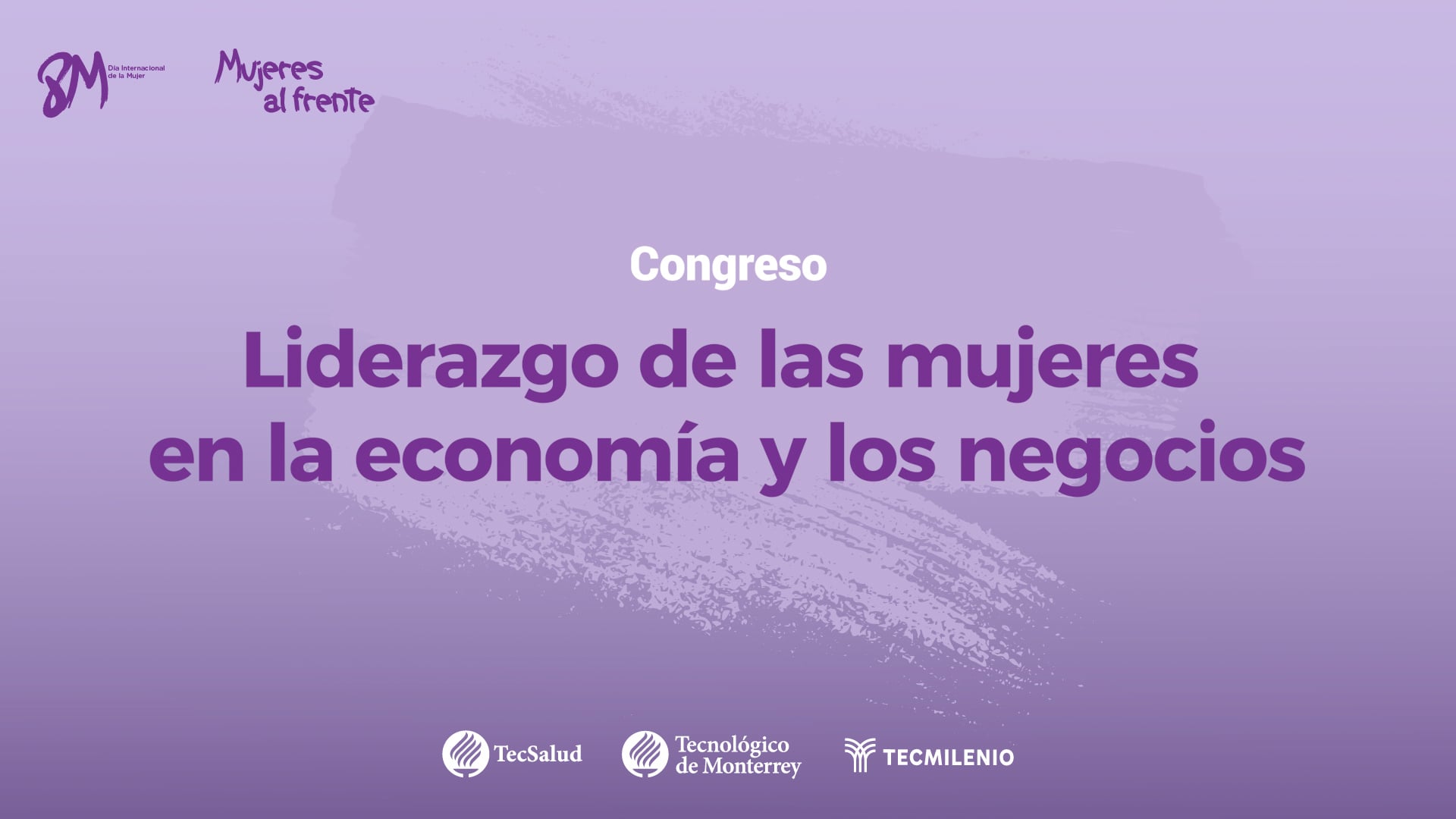 Congreso "Liderazgo de las Mujeres en la Economía y los Negocios"