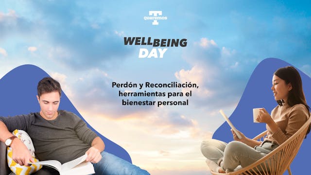 Wellbeing Day - Perdón y reconciliaci...