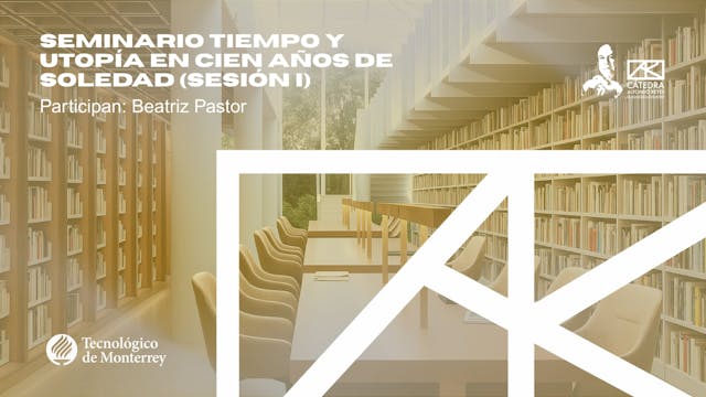 Seminario Tiempo y utopía en Cien año...