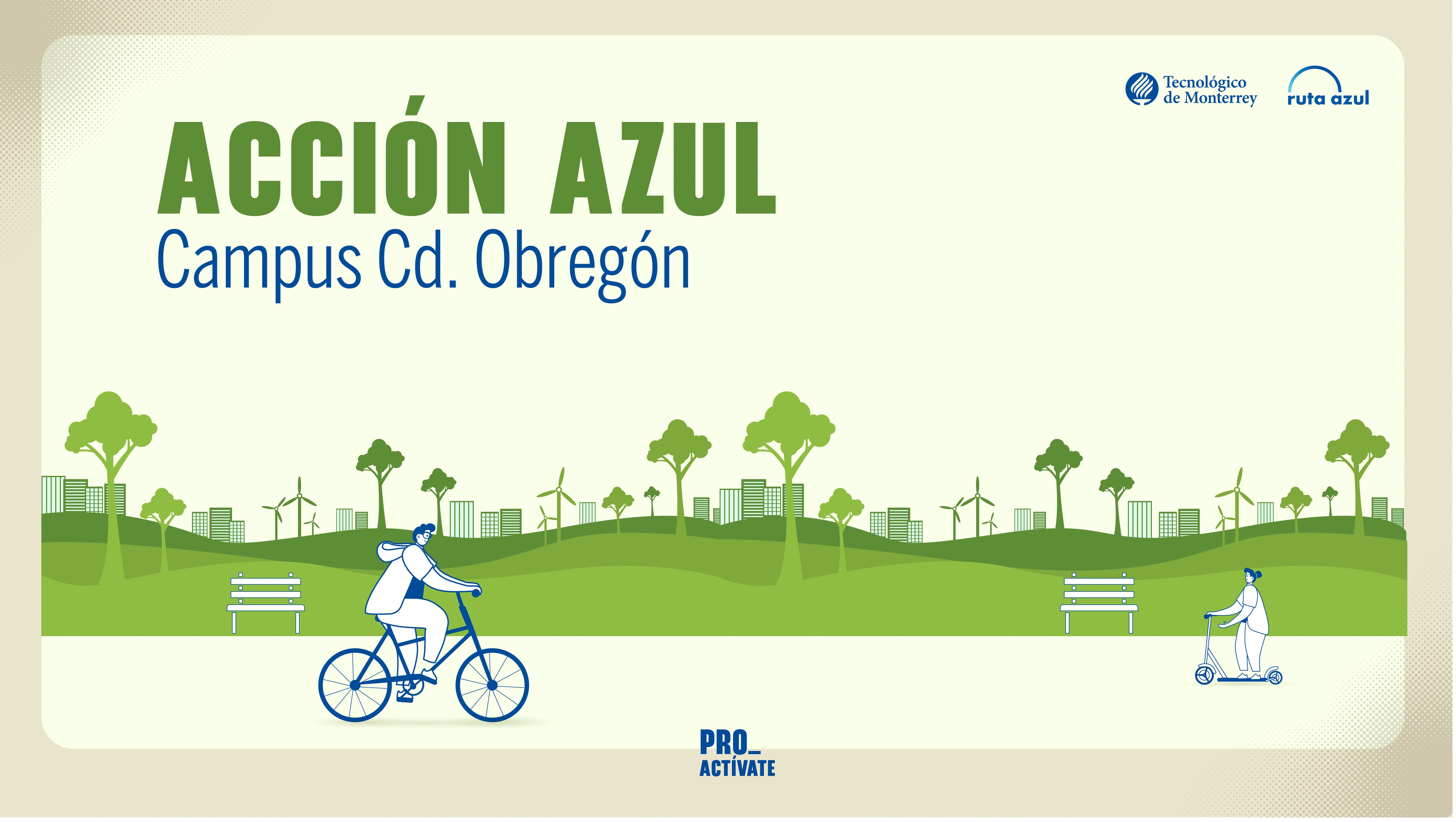 Acción Azul | Campus Cd. Obregón