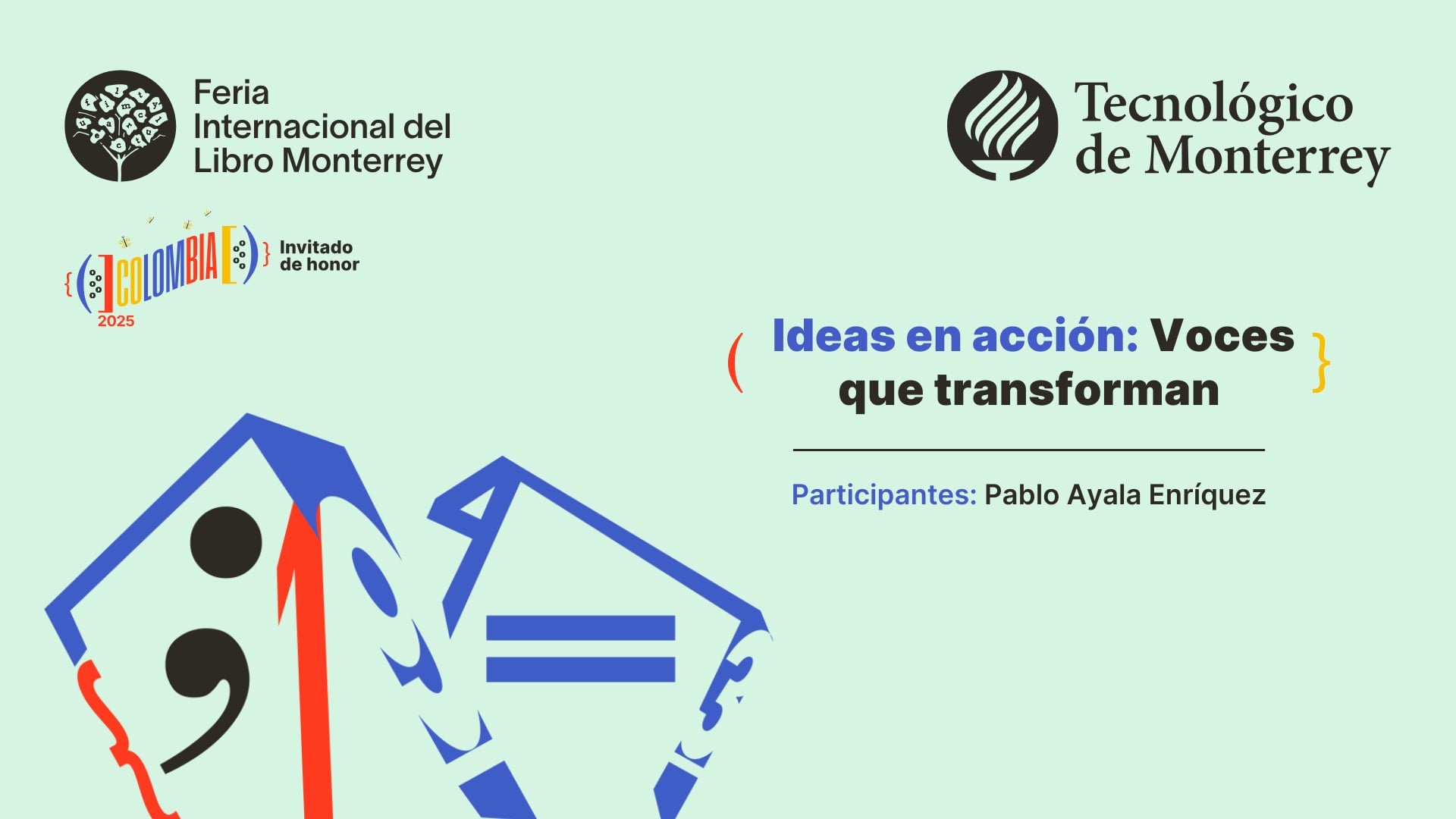 Ideas en acción: Voces que transforman · Pablo Ayala Enríquez