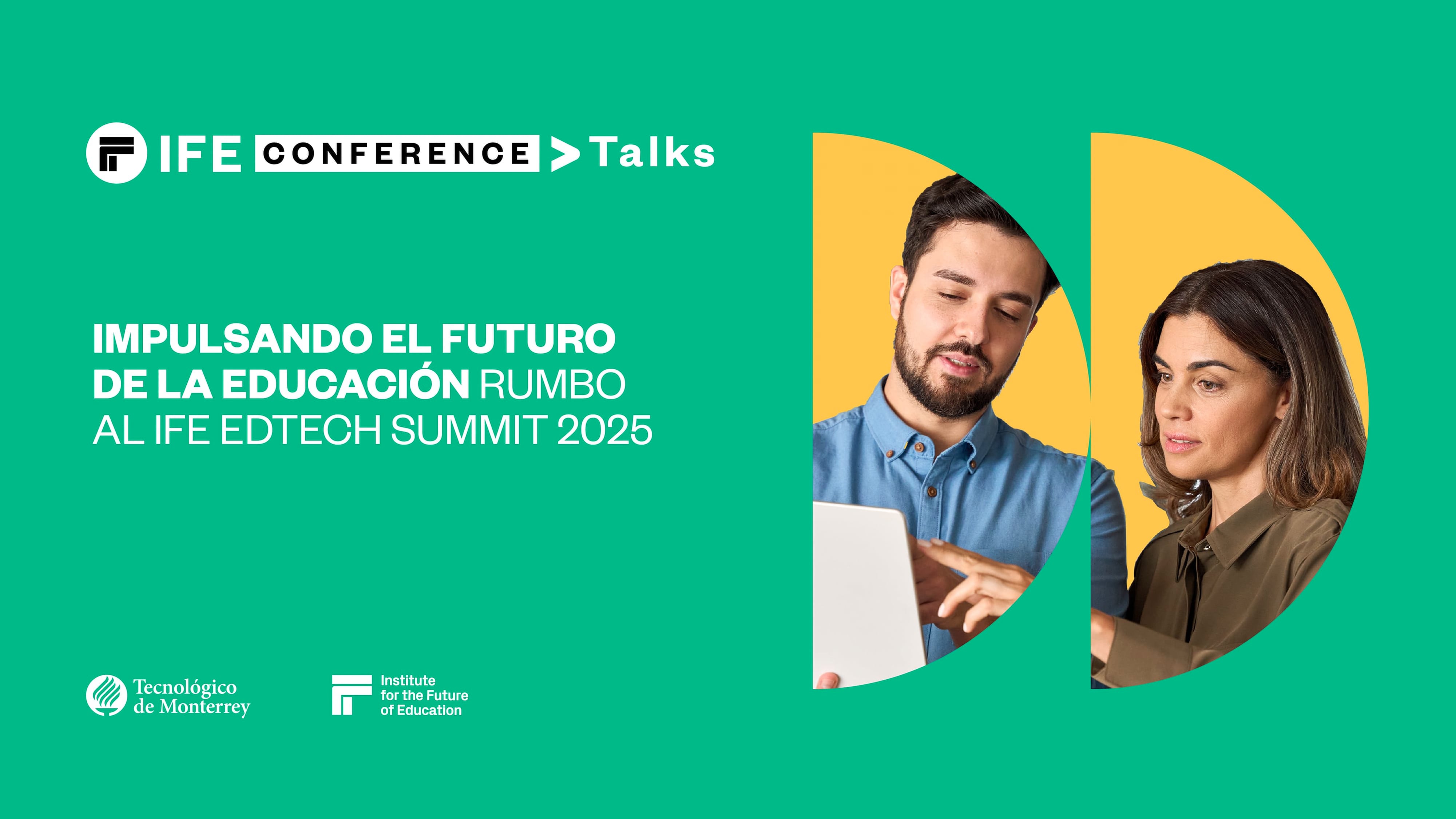 Impulsando el futuro de la educación rumbo al IFE EdTech Summit 2025