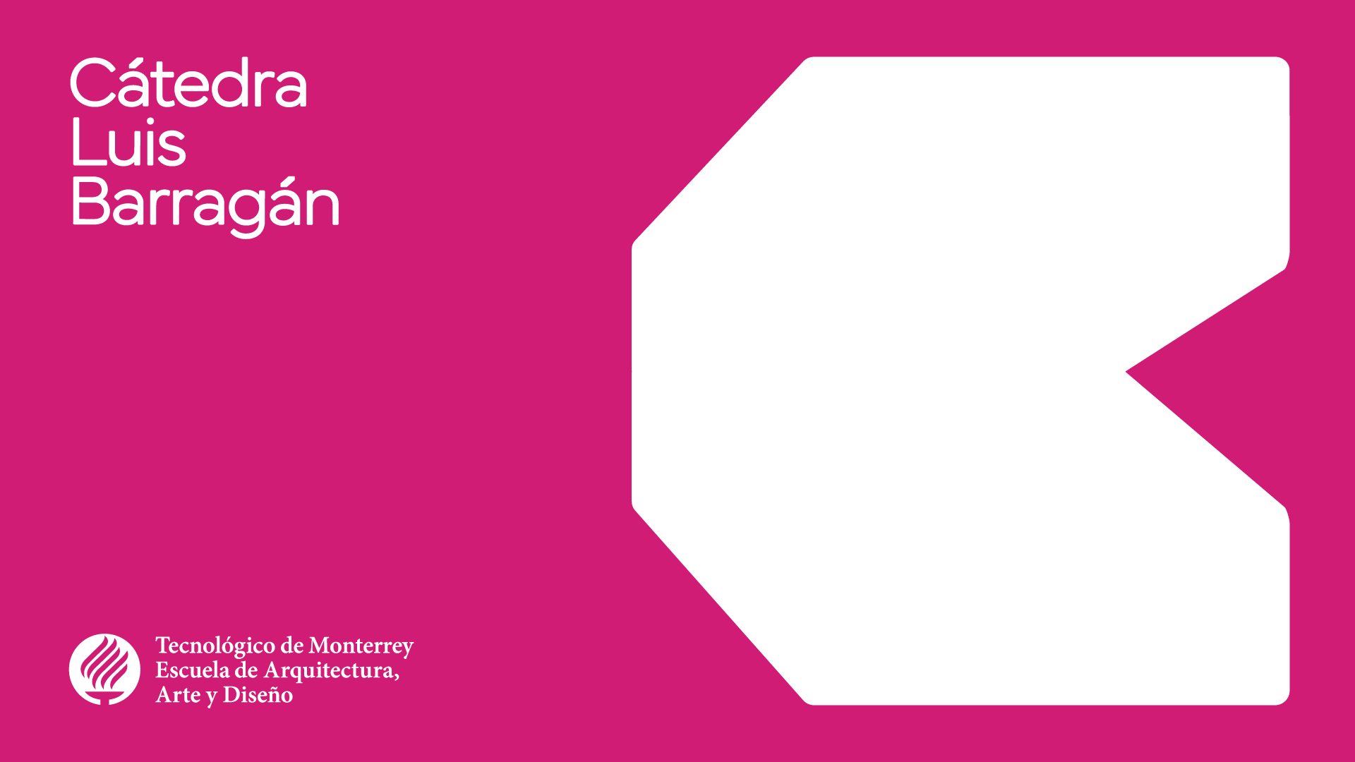 Cátedra Luis Barragán