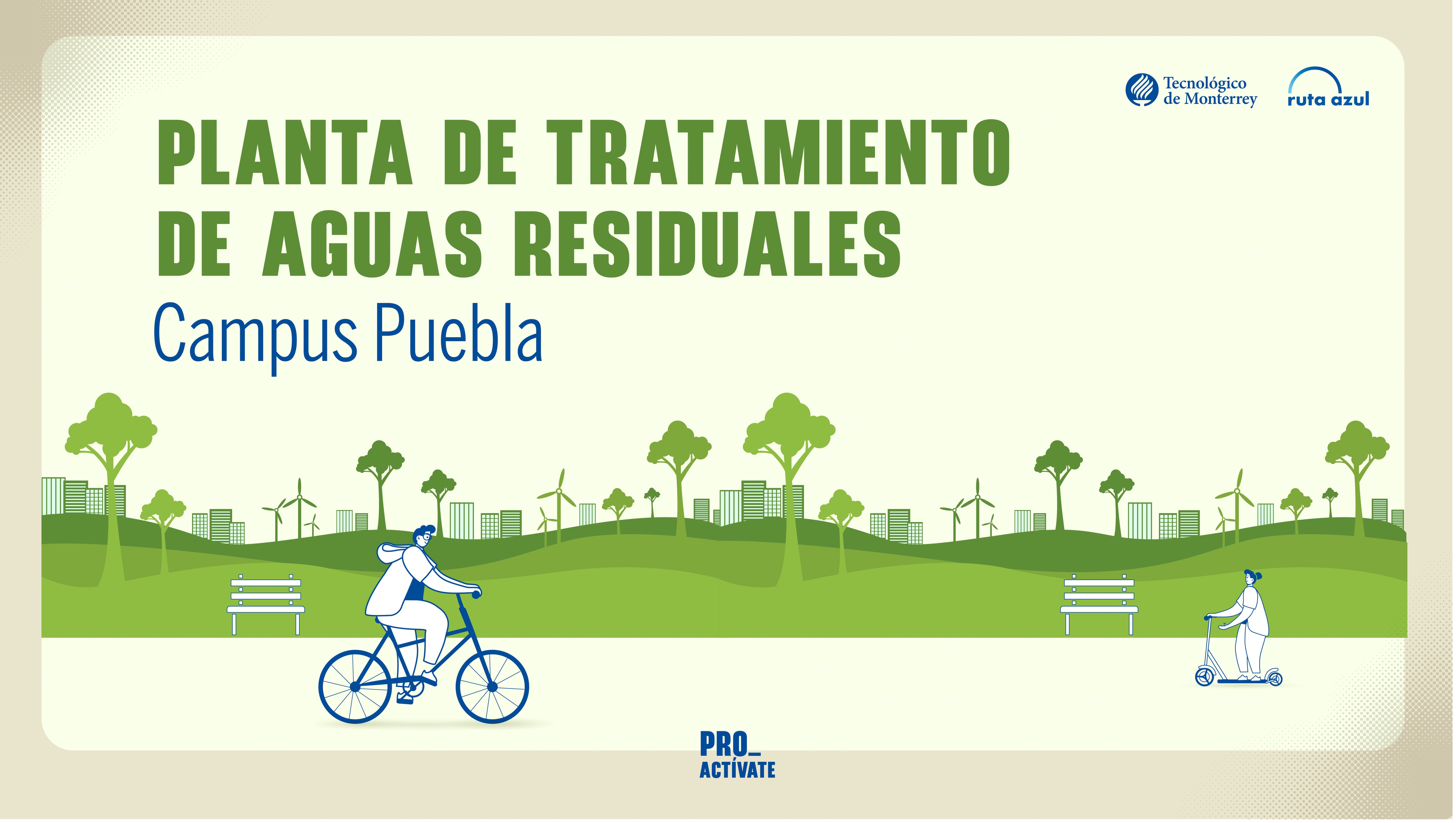 Planta de Tratamiento de Aguas Residuales | Campus Puebla