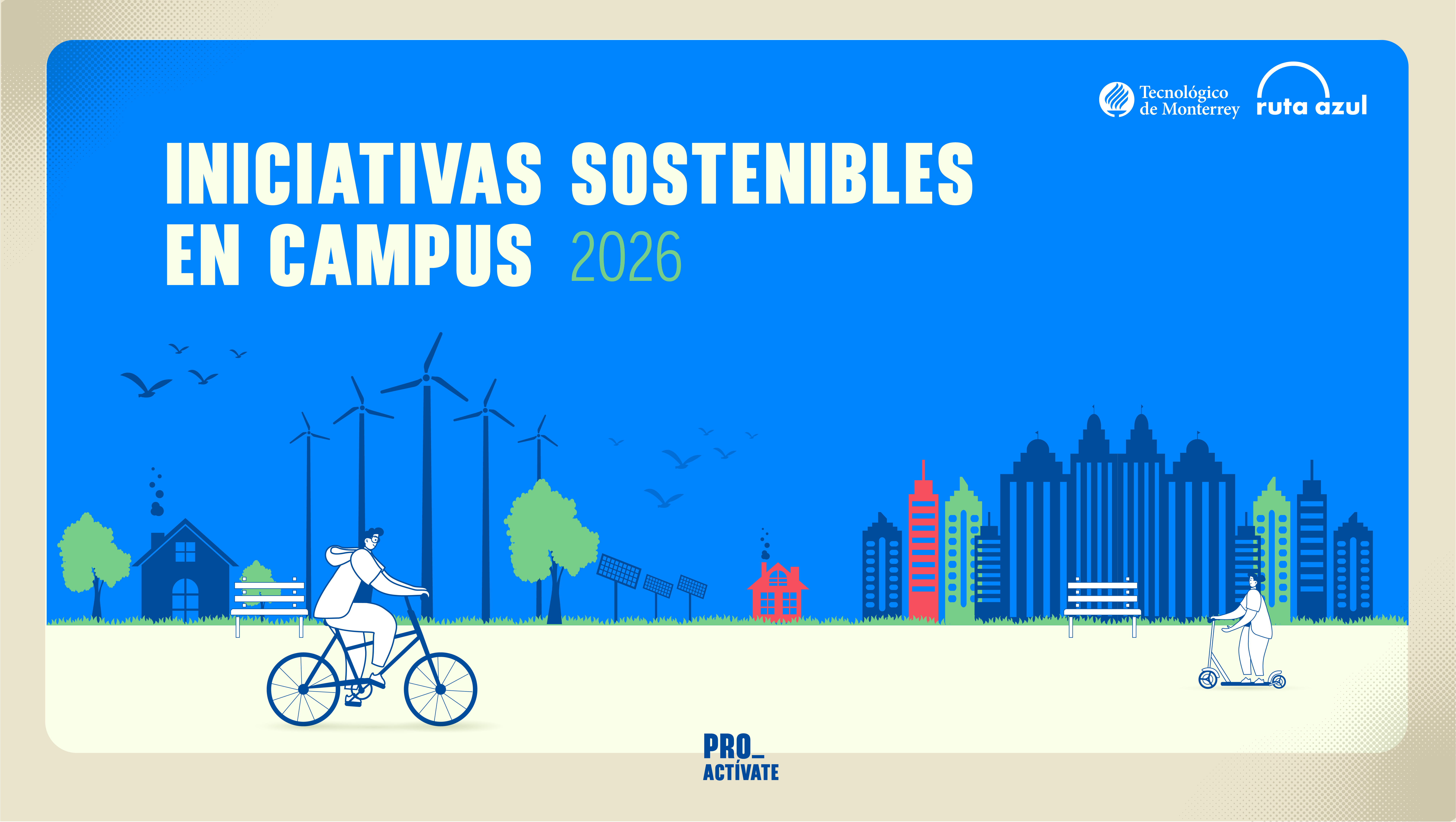 ProActívate. Iniciativas sostenibles en campus 2026