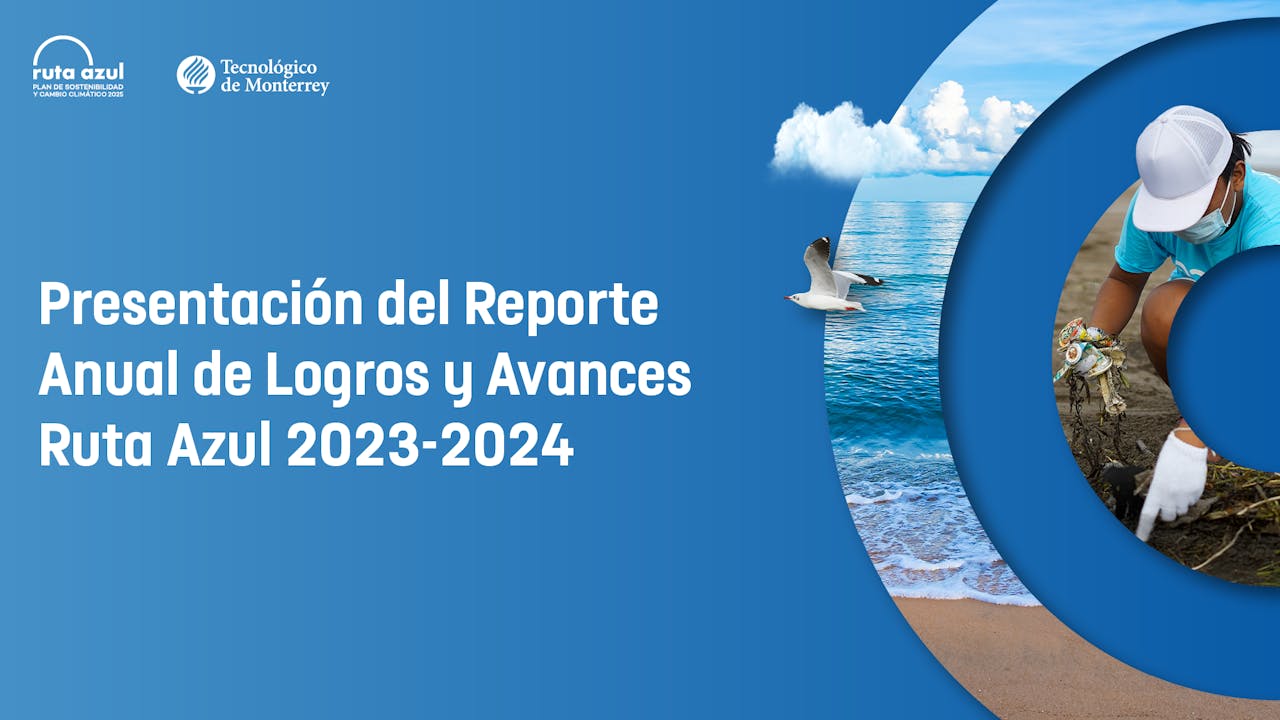 Presentación del Reporte Anual de Logros y Avances Ruta Azul 2023-2024