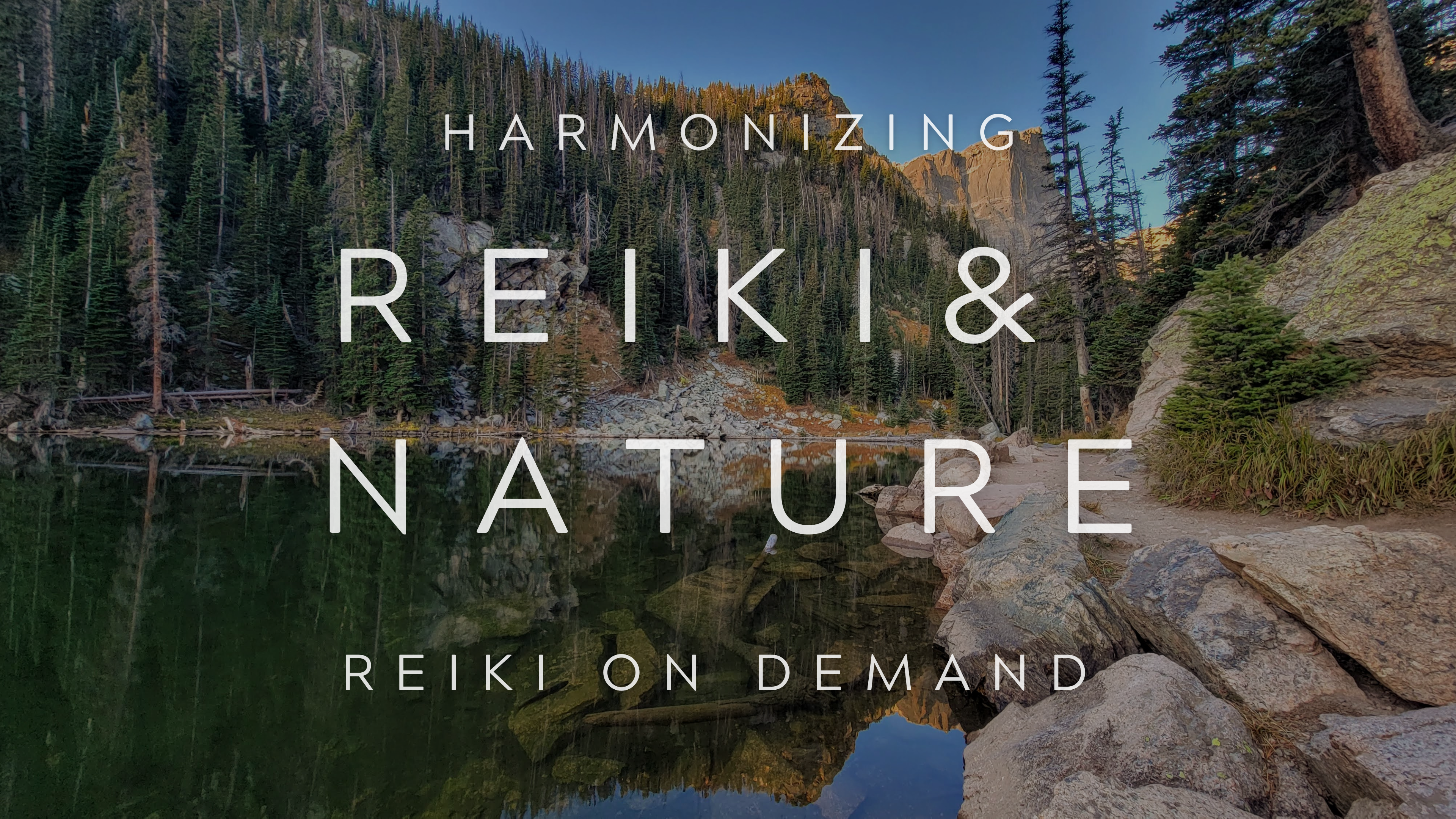 Harmonizing Reiki & Nature