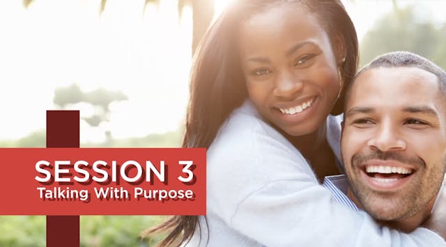 Every Day in Love - Session 3: Talking with Purpose