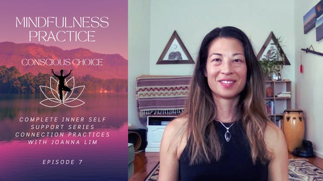 Conscious Choice Mindfulness Practice