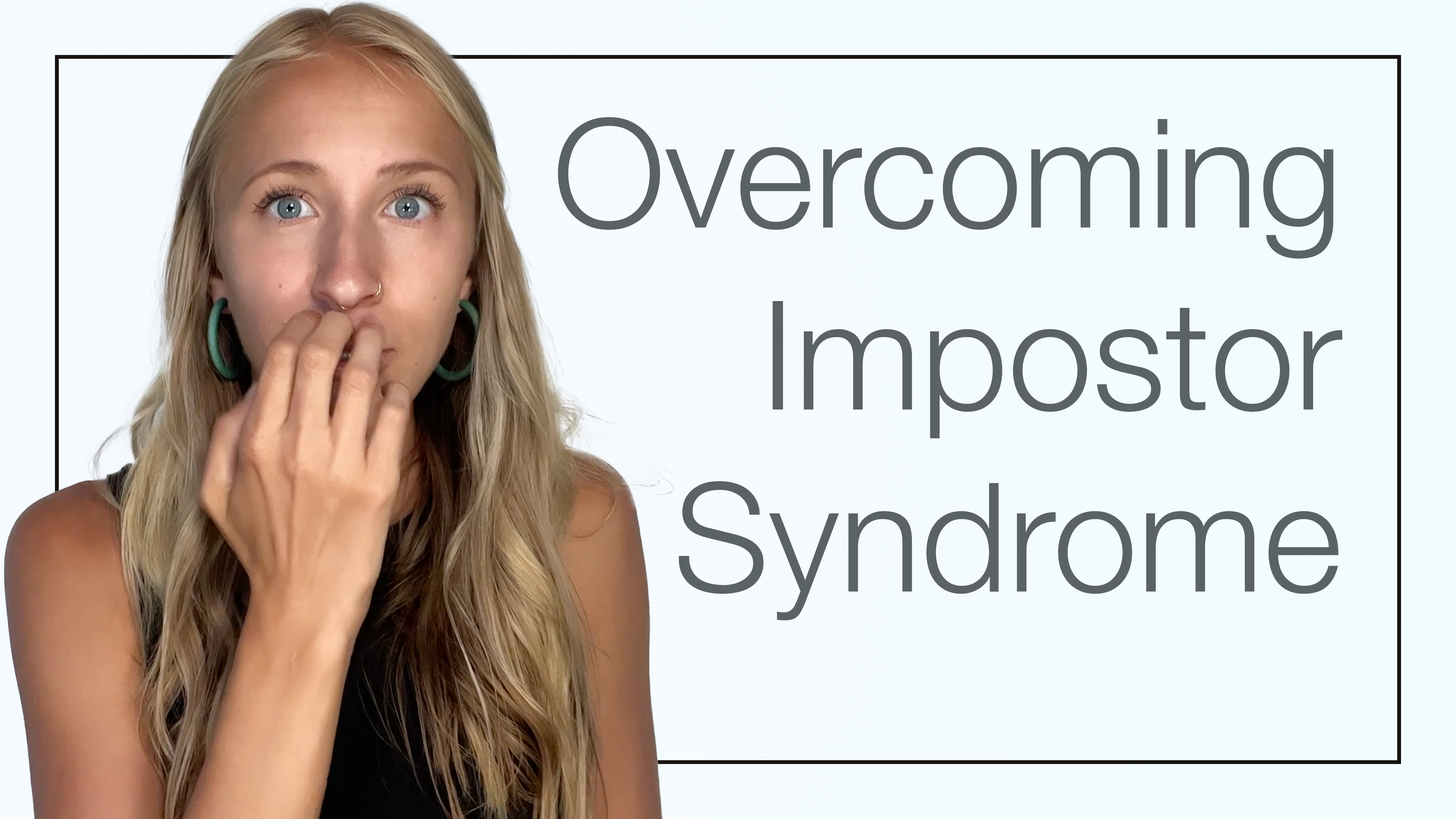 Overcoming Impostor Syndrome