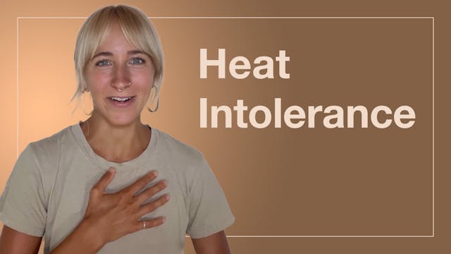 Heat Intolerance 