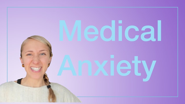 Medical Anxiety