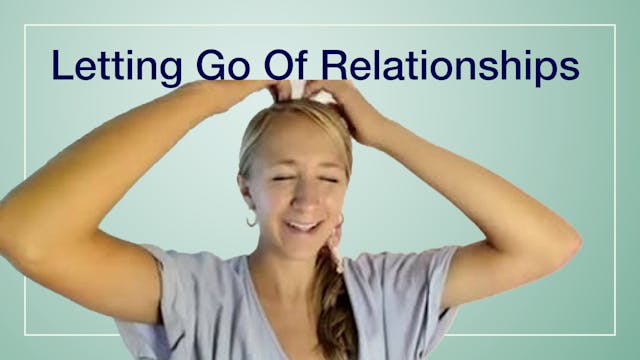 Letting Go of Relationships