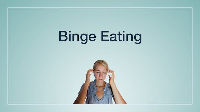 Binge Eating