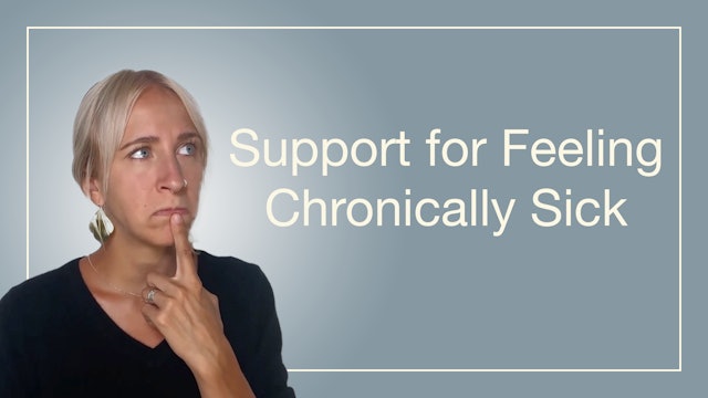 Support for Feeling Chronically Sick