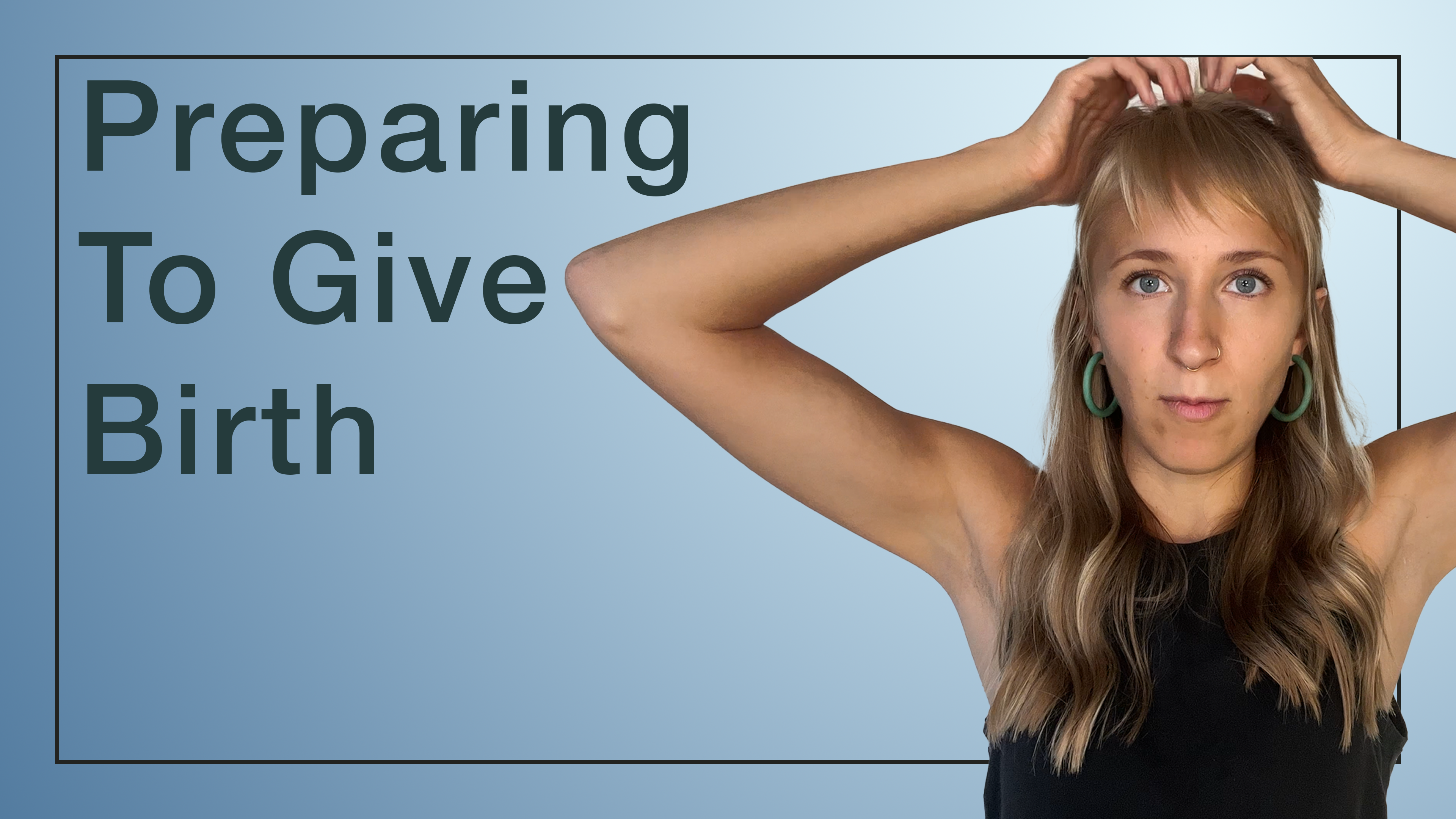 Preparing to Give Birth