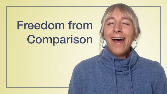 Freedom from Comparison