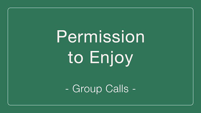 Permission to Enjoy