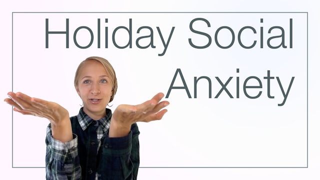 Holiday Social Anxiety