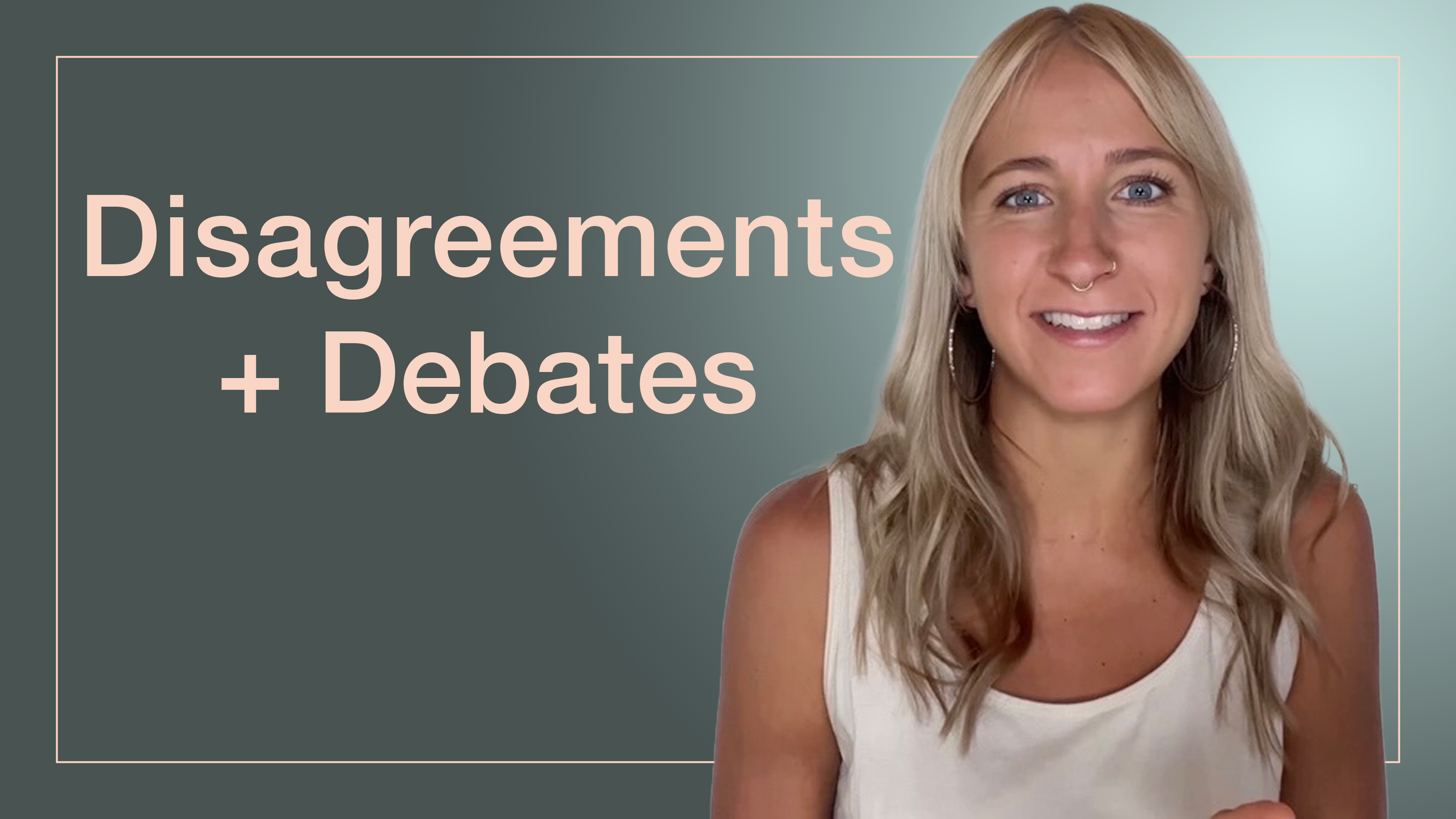 Disagreements & Debates