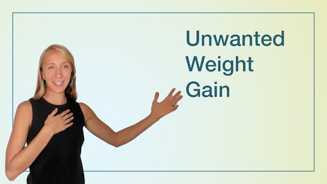 Unwanted Weight Gain