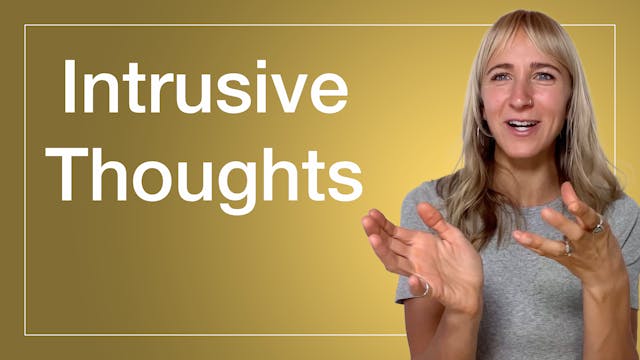 Working with Intrusive Thoughts