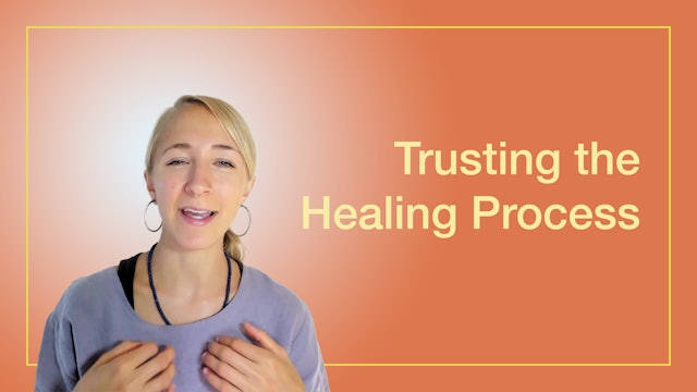 Trusting the Healing Process