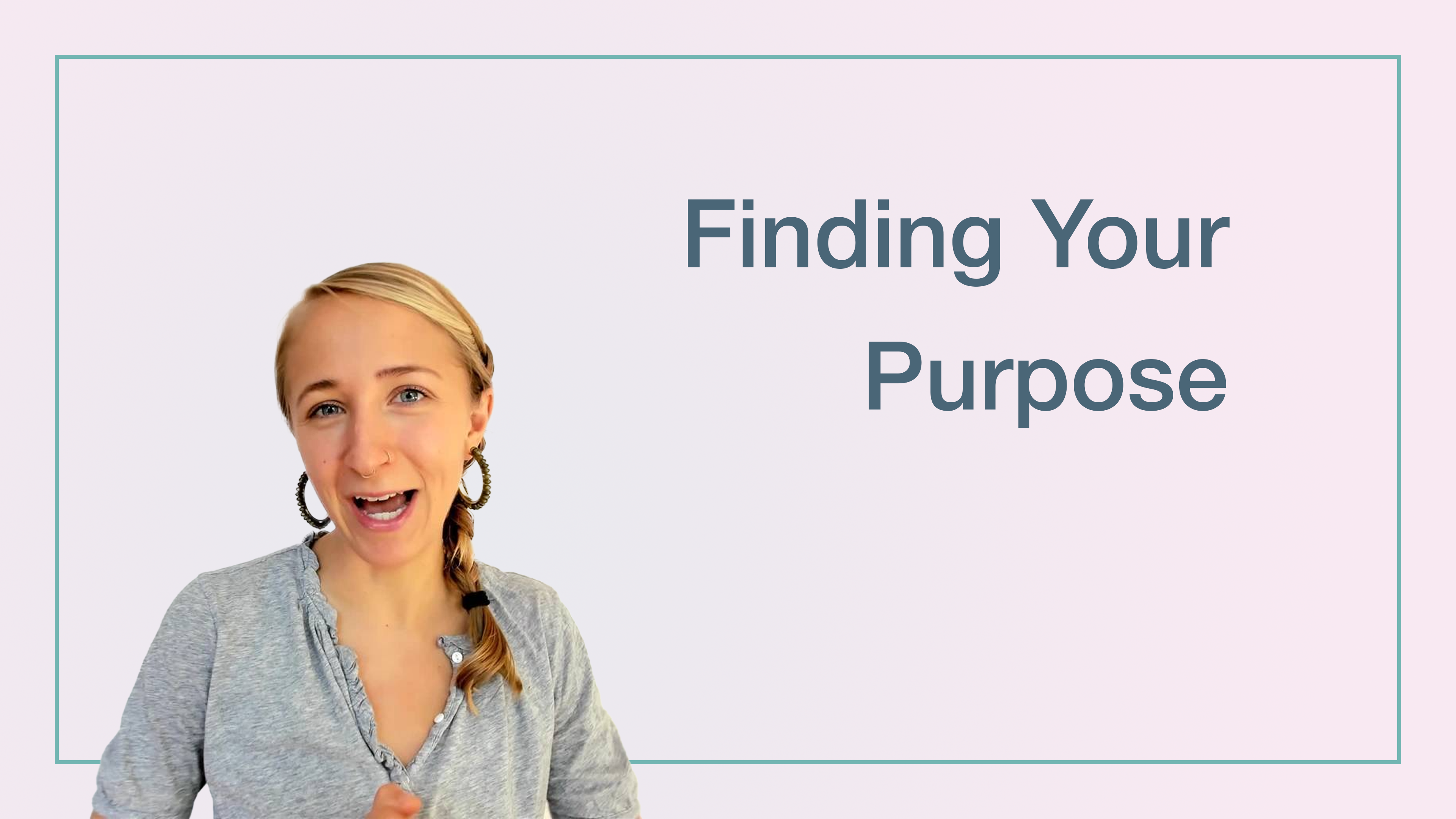 Finding Your Purpose
