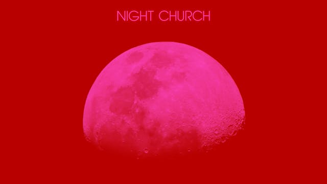 Night Church September 23, 2022 