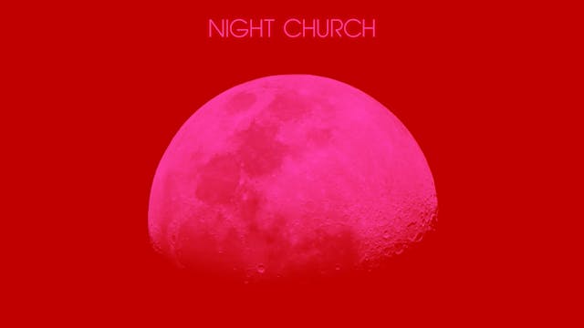LLUC | Praxis Night Church 03-11-2022