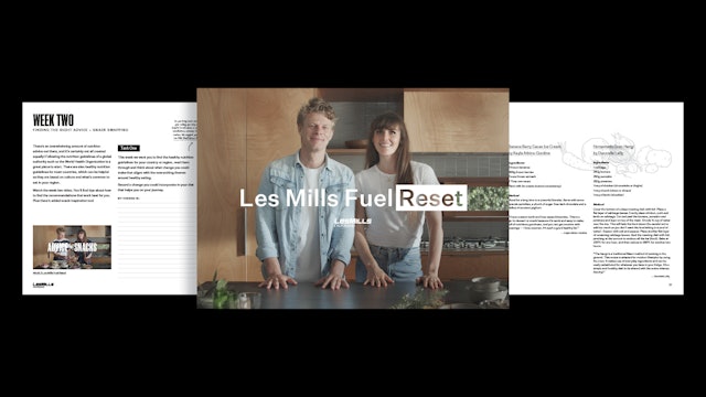 Register to get your Les Mills Fuel Reset Pack – go to: LMOD.co/challenges