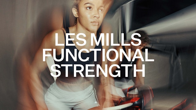LES MILLS FUNCTIONAL STRENGTH