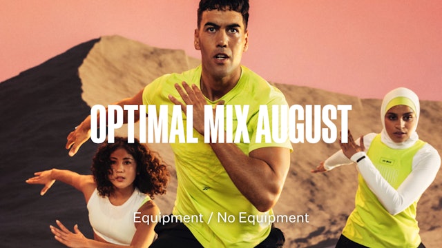 Optimal Mix August - 3 weekly workouts