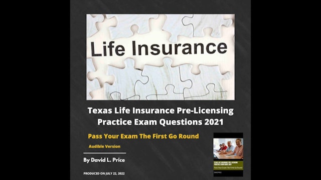 Texas Life Insurance Pre-Licensing Practice Exam Questions 2021Guide