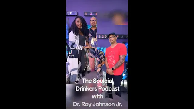 The Soulcial Drinkers with Dr. Roy Jo...