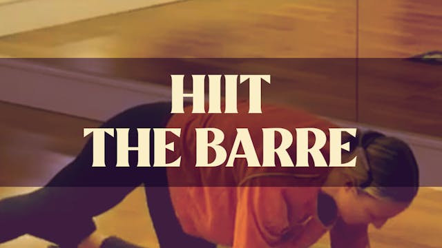 HIIT The Barre with Manon - LIVE Sept...