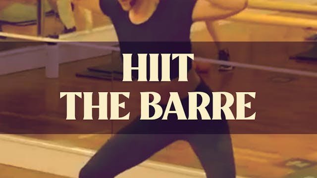 HIIT The Barre with Manon - LIVE June...