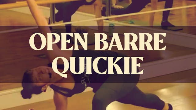 Open Barre Quickie with Kyla - LIVE 