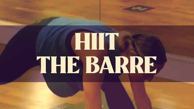 HIIT the Barre with Manon - LIVE Sept...
