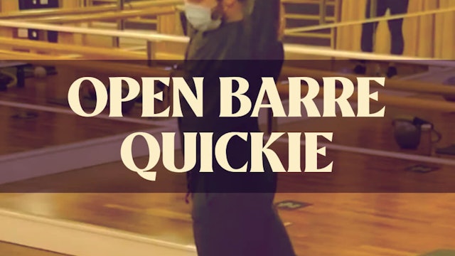 Open Barre Quickie with Joan - LIVE March 22, 2021