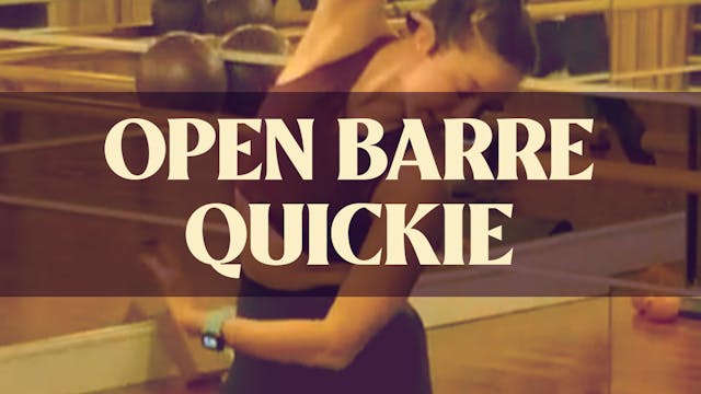 Open Barre Quickie with Kyla - LIVE S...