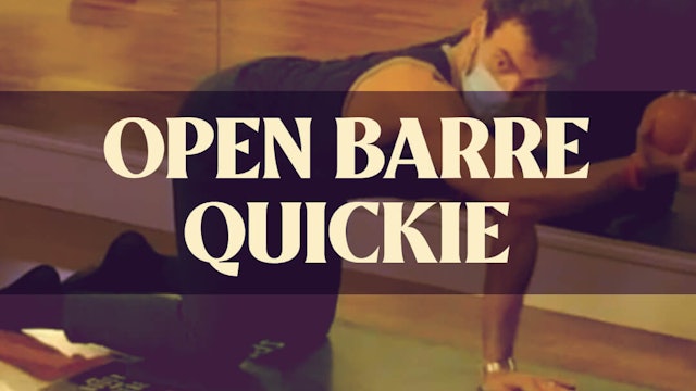 Open Barre Quickie with Joan - LIVE March 8, 2021