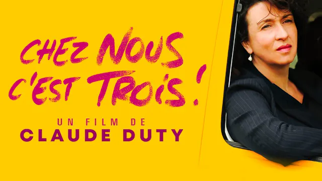 Chez nous c'est trois [VO]
