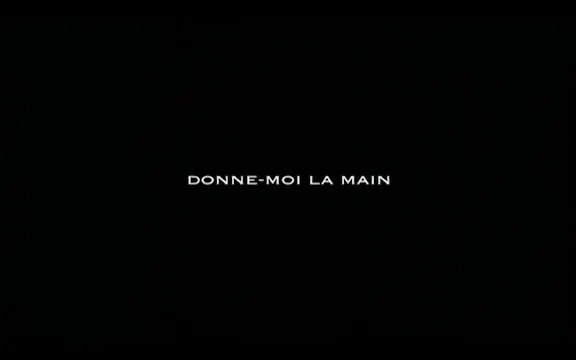 Donne-moi la main [VO]