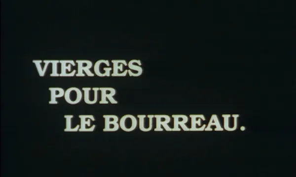 Vierges Pour le Bourreau
