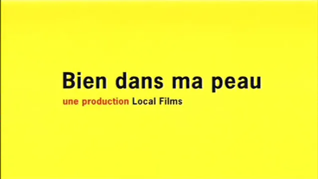 Bien dans ma peau [VO]