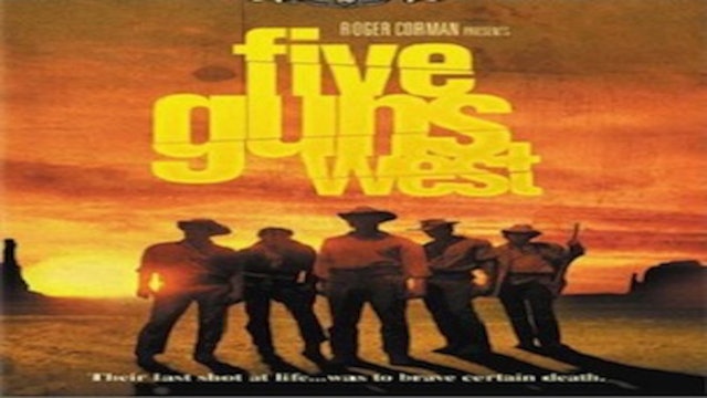 Five Guns West