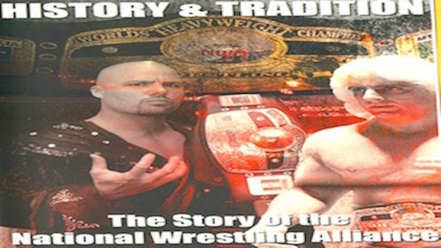 History & Tradition: The Story of the National Wrestling Alliance