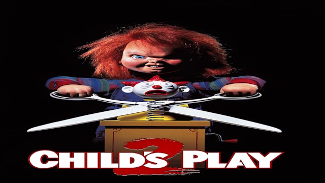 CHILDS PLAY 2