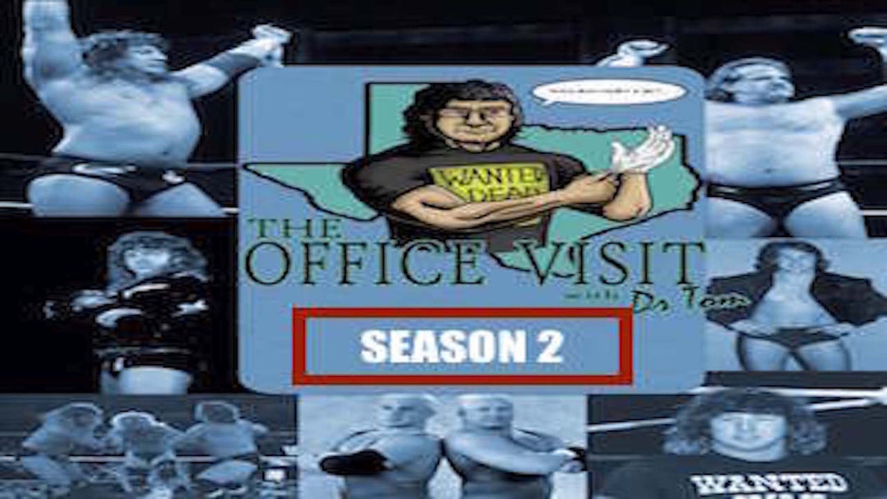 The Office Visit with Dr. Tom - Season 2